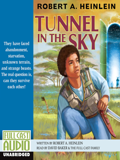 Title details for Tunnel in the Sky by Robert A. Heinlein - Wait list